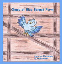 Load image into Gallery viewer, Chaos at the Blue Bonnet Farm
