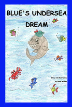 Load image into Gallery viewer, Blue&#39;s Undersea Dream