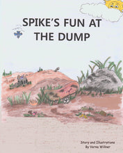 Load image into Gallery viewer, Spike’s Fun at the Dump