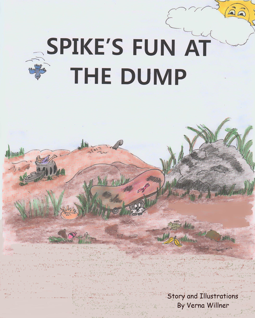 Spike’s Fun at the Dump